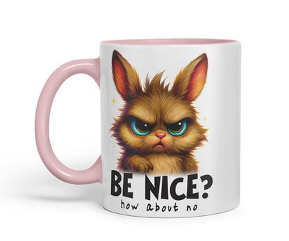 Vixar Be Nice How About No Funny Rabbit Bunny Mug – Coloured Ceramic Mug Cup Gift, 11oz (Black)