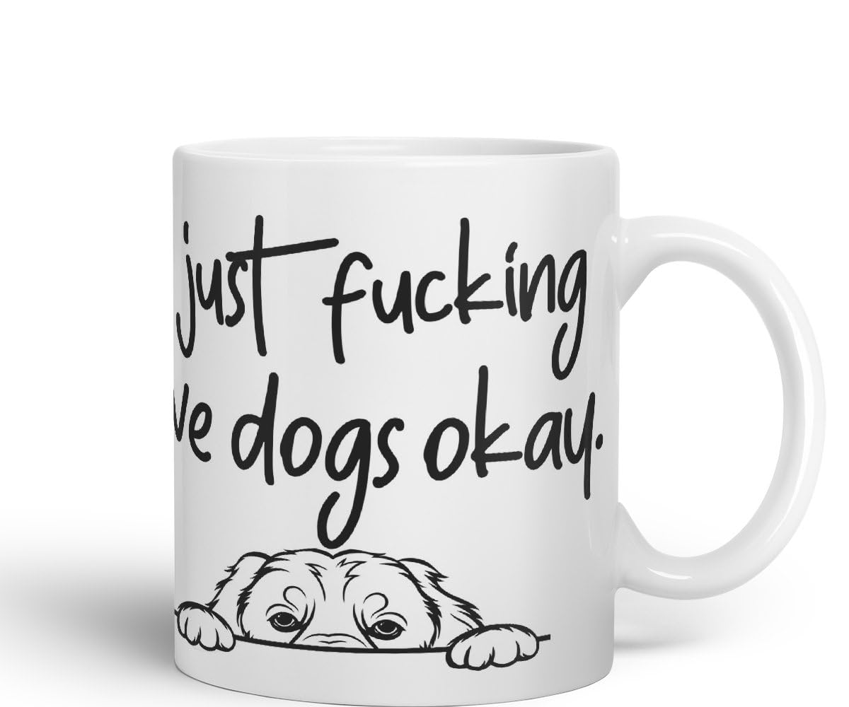 Vixar I just f_ucking Love Dogs Okay, Hidden, Hiding Dog cat Joke sarkasm Ceramic Coloured Mug Cup for Tea Coffee Hot Brew 330ml 11Oz Gift V1