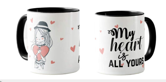 Valentines Day Gift Coloured Mug Cup11oz Ceramic Novelty Gift Couple, My Heart is All Yours, VD05