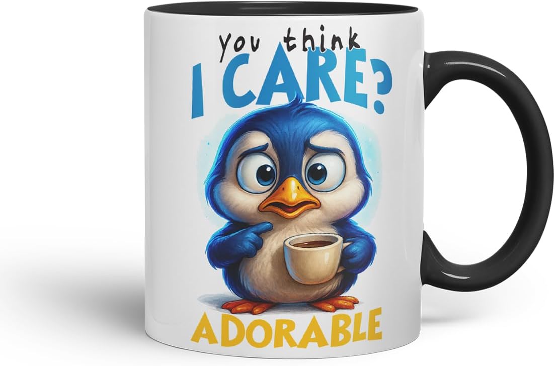 Vixar You Think I Care Adorable Sarcastic Penguin – Coloured Ceramic Mug Cup Gift, 11oz (Black)