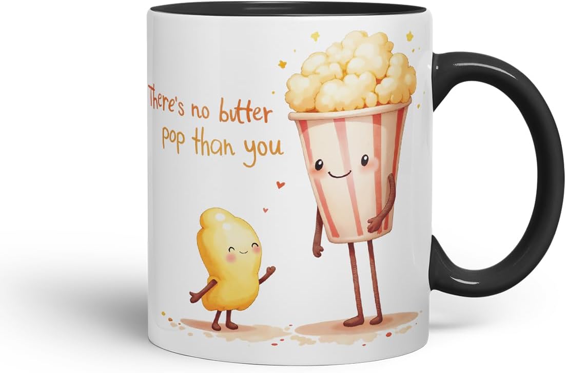Vixar There's No Butter Pop Than You Funny Popcorn Father's Day Mug – Coloured Mug Cup Gift, 11oz (Black)