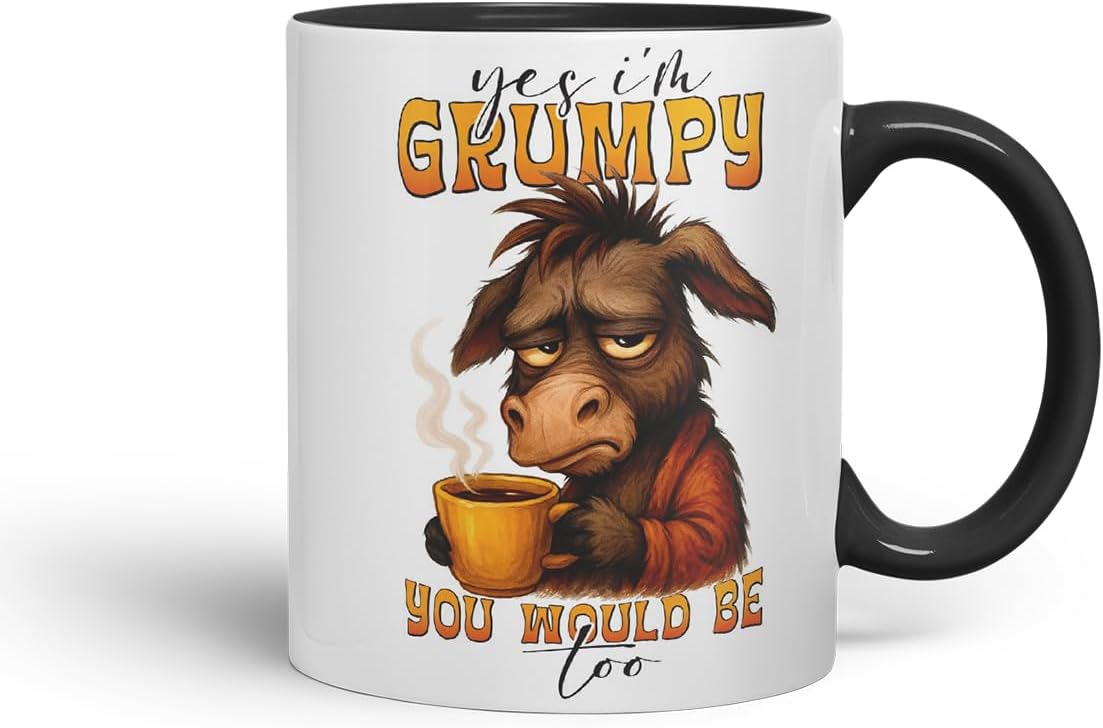 Vixar Yes I'm Grumpy You Would Be Too Funny Donkey Coffee Mug – Coloured Ceramic Mug Cup Gift, 11oz (Black)