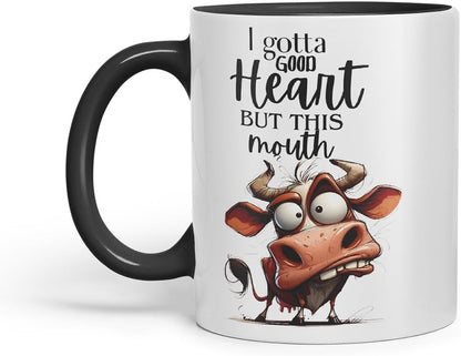 Vixar I Gotta Good Heart But This Mouth Funny Cow – Coloured Ceramic Mug Cup Gift, 11oz (Black)