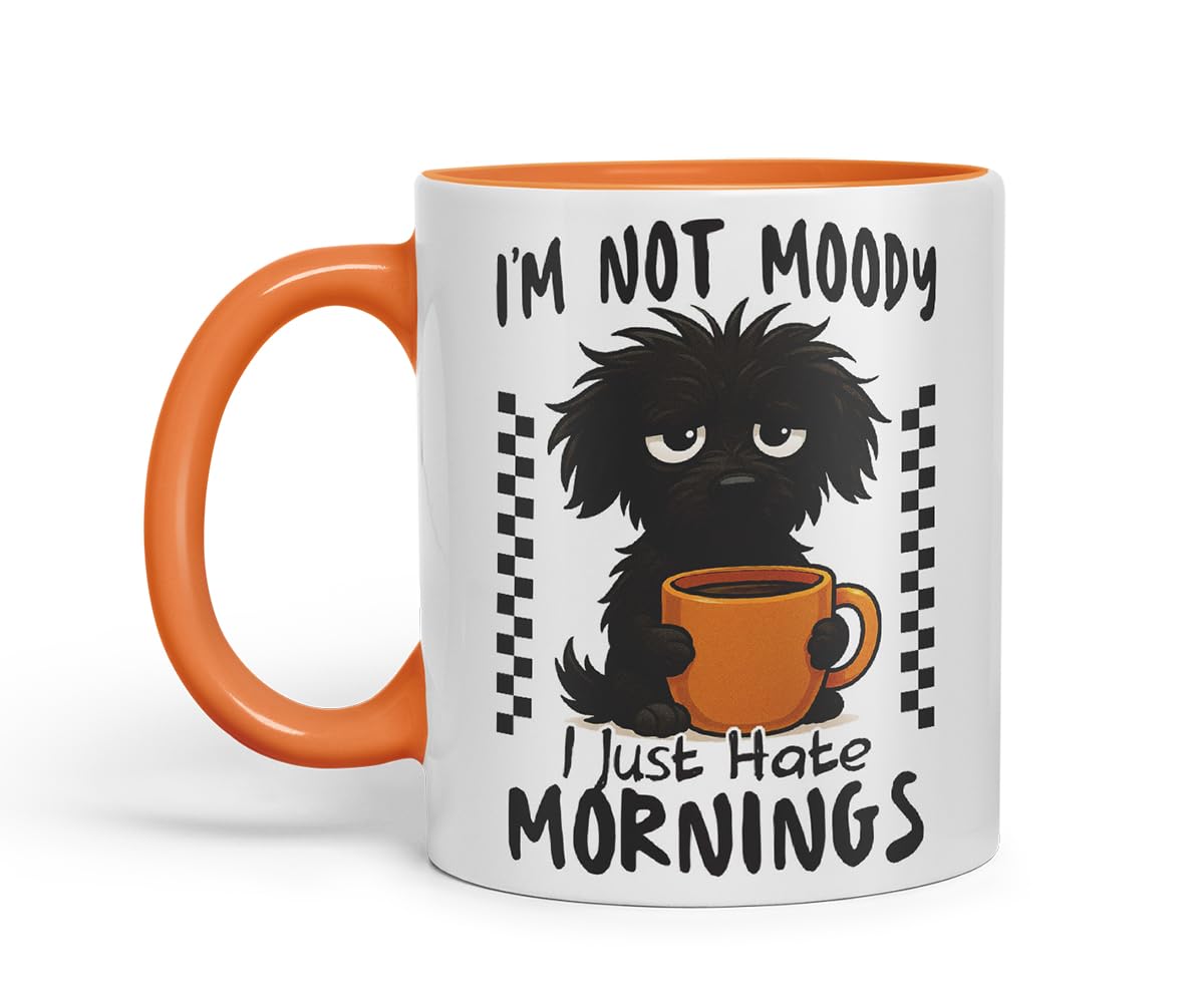 Vixar I'm Not Moody. I Just Hate Mornings Black Dog Mug – Coloured Ceramic Mug Cup Gift, 11oz (Black)