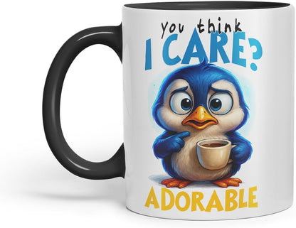 Vixar You Think I Care Adorable Sarcastic Penguin – Coloured Ceramic Mug Cup Gift, 11oz (Black)