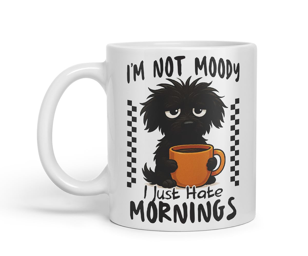 Vixar I'm Not Moody. I Just Hate Mornings Black Dog Mug – Coloured Ceramic Mug Cup Gift, 11oz (Black)