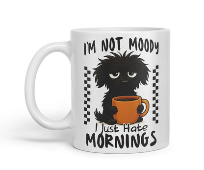 Vixar I'm Not Moody. I Just Hate Mornings Black Dog Mug – Coloured Ceramic Mug Cup Gift, 11oz (Black)