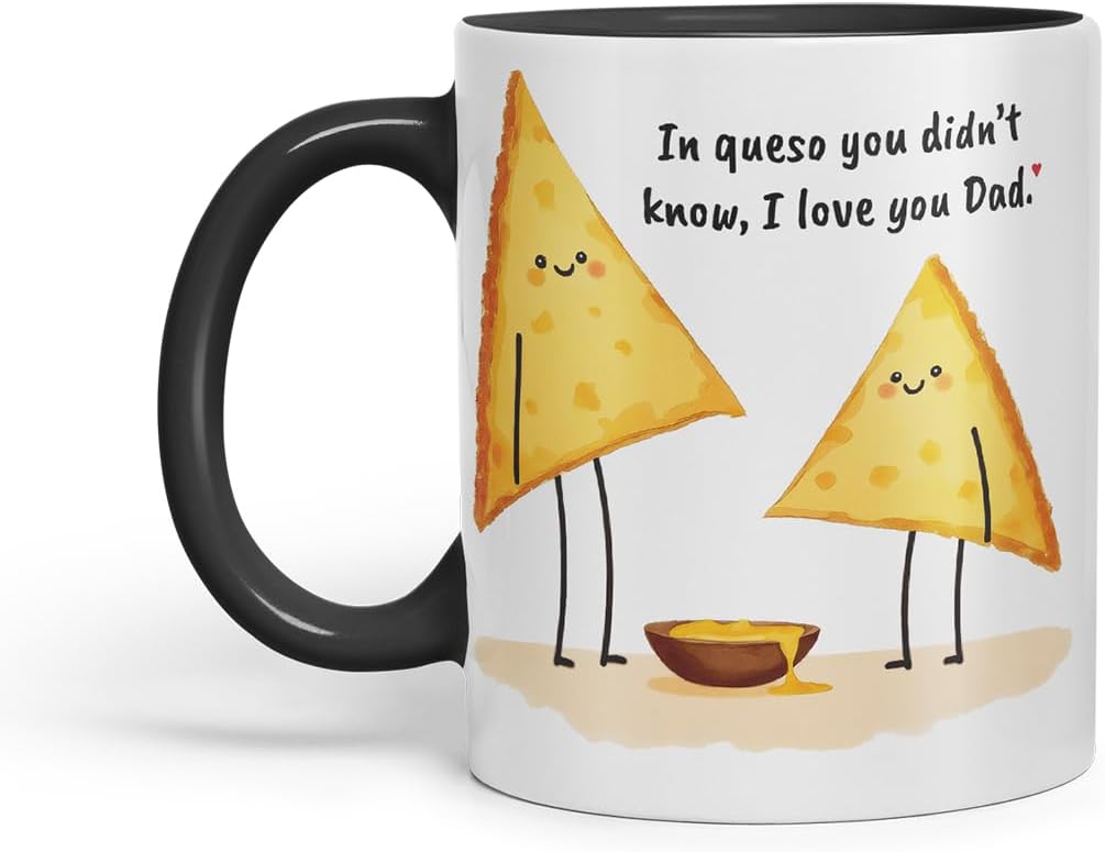 Vixar in Queso You Didn't Know I Love You Dad Funny Nacho Cheese Father's Day Mug – Coloured Mug Cup Gift, 11oz (Black)