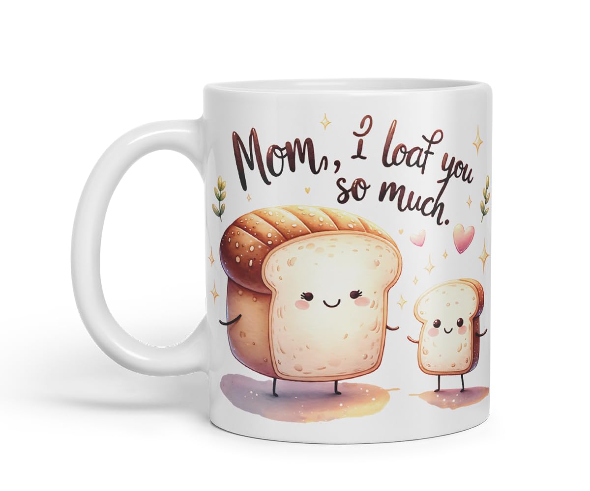 Vixar Mom I Loaf You So Much Funny Bread Mother Mum Mug – Coloured Ceramic Mug Cup Gift, 11oz (Black)