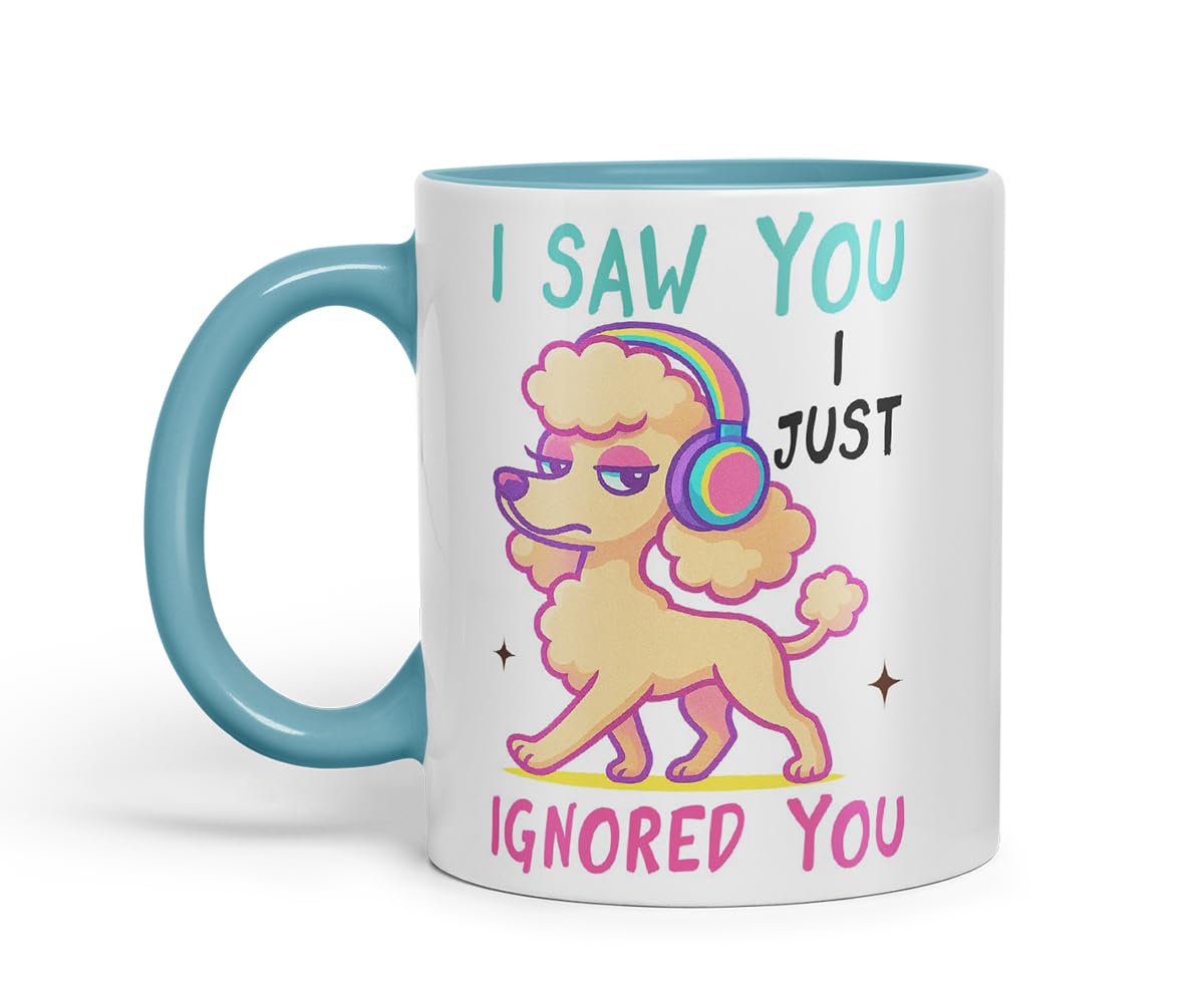 Vixar I Saw You. I Just Ignored You Poodle Dog Mug – Coloured Ceramic Mug Cup Gift, 11oz (Black)