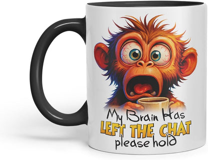 Vixar My Brain Has Left The Chat Please Hold Sarcastic Monkey – Coloured Ceramic Mug Cup Gift, 11oz (Black)
