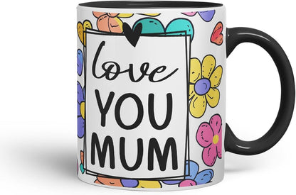 Vixar Love You Mum Colourful Flowers Mug – Coloured Ceramic Mug Cup Gift, 11oz (Black)