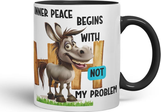 Vixar Inner Peace Begins with Not My Problem Sarcastic Donkey Coloured Ceramic Mug Cup Gift 11oz (Black)