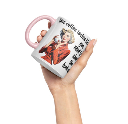 This Coffee Tastes Like You Need to Shut The f-up Sarcastic Joke Ceramic Coloured Mug Cup for Tea Coffee Hot Brew Gift 330ml 11 OZ Gift