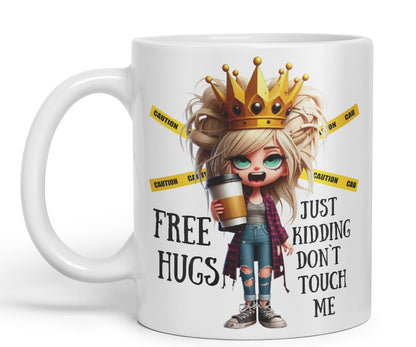 Vixar Free Hugs, Just Kidding Don’t Touch Me Sarcastic Queen Coloured Ceramic Mug Cup Gift 11oz (Black)