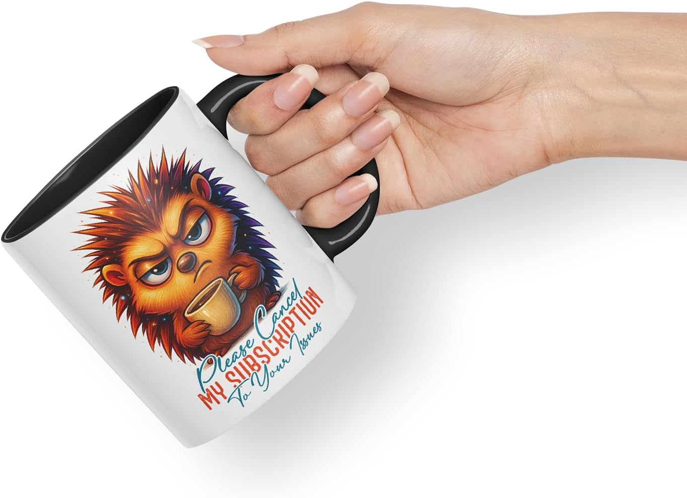 Vixar Please Cancel My Subscription to Your Issues Sarcastic Hedgehog – Coloured Ceramic Mug Cup Gift, 11oz (Black)