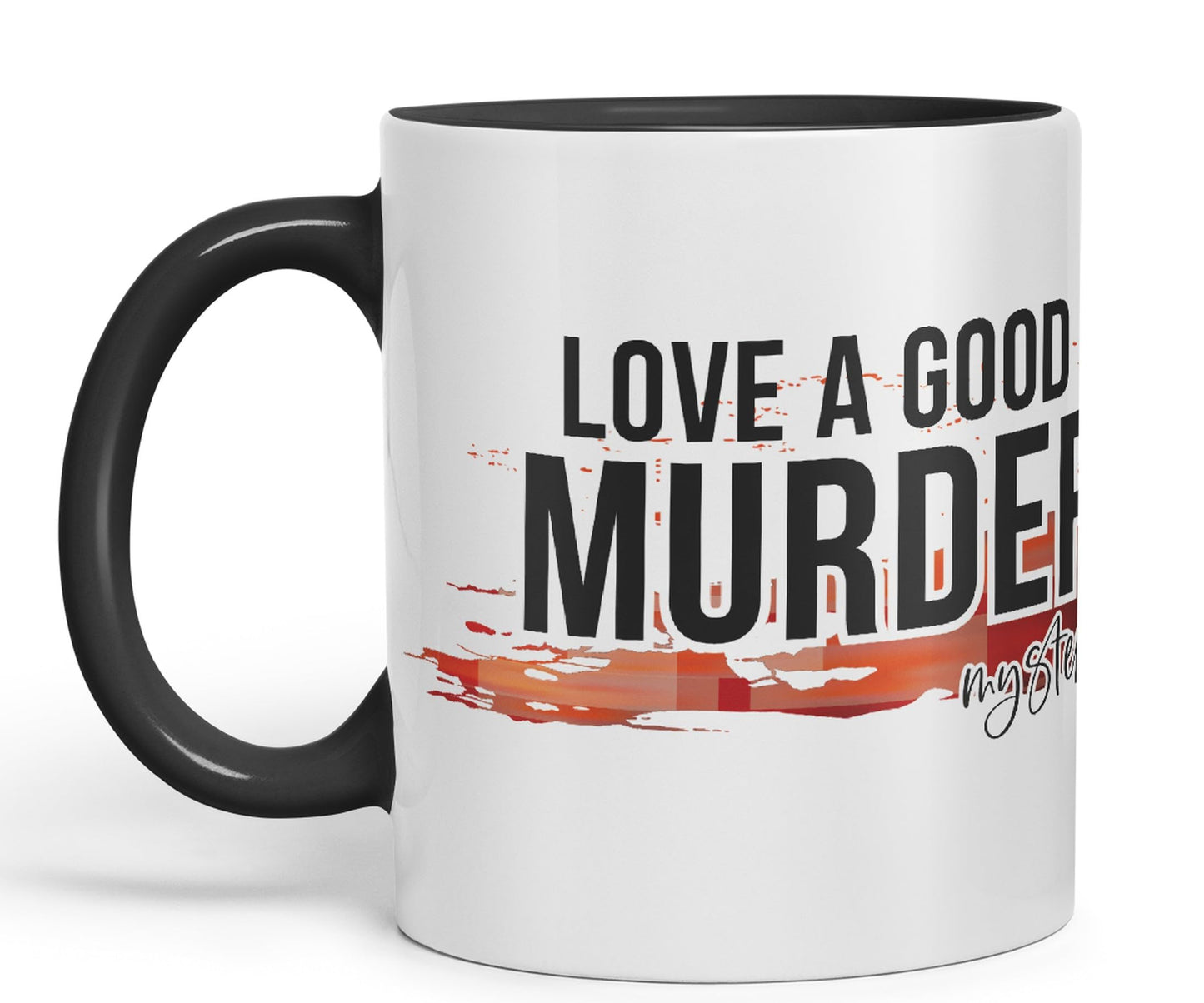 Love a Good Murder Mystery Joke Sarcastic Ceramic Coloured Mug Cup for Tea Coffee Hot Brew 330ml 11Oz Gift