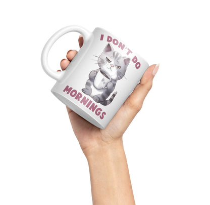 Vixar I Don't Do Mornings Cats Sarcastic Joke Ceramic Coloured Mug Cup for Tea Coffee Hot Brew 330ml 11oz
