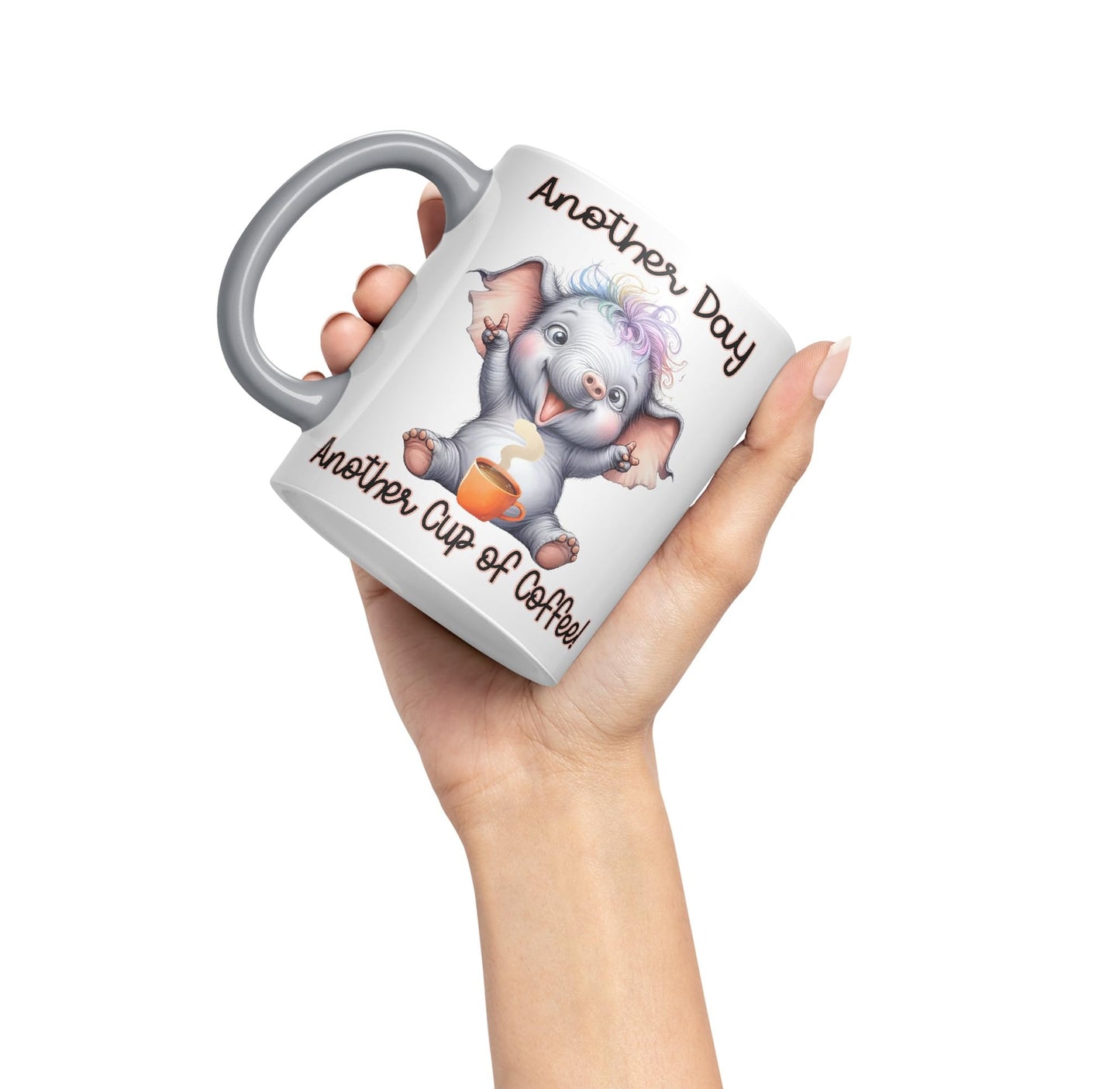 Another Day, Another Cup of Coffee Elephant cat Joke sarkasm Sarcastic Ceramic Coloured Mug Cup for Tea Coffee Hot Brew 330ml 11Oz Gift