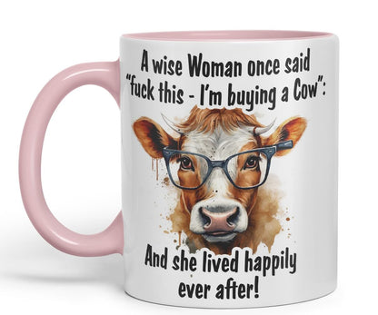 Vixar A Wise Woman Once Said I’m Buying a Cow – Coloured Ceramic Mug Cup Gift, 11oz (Black)