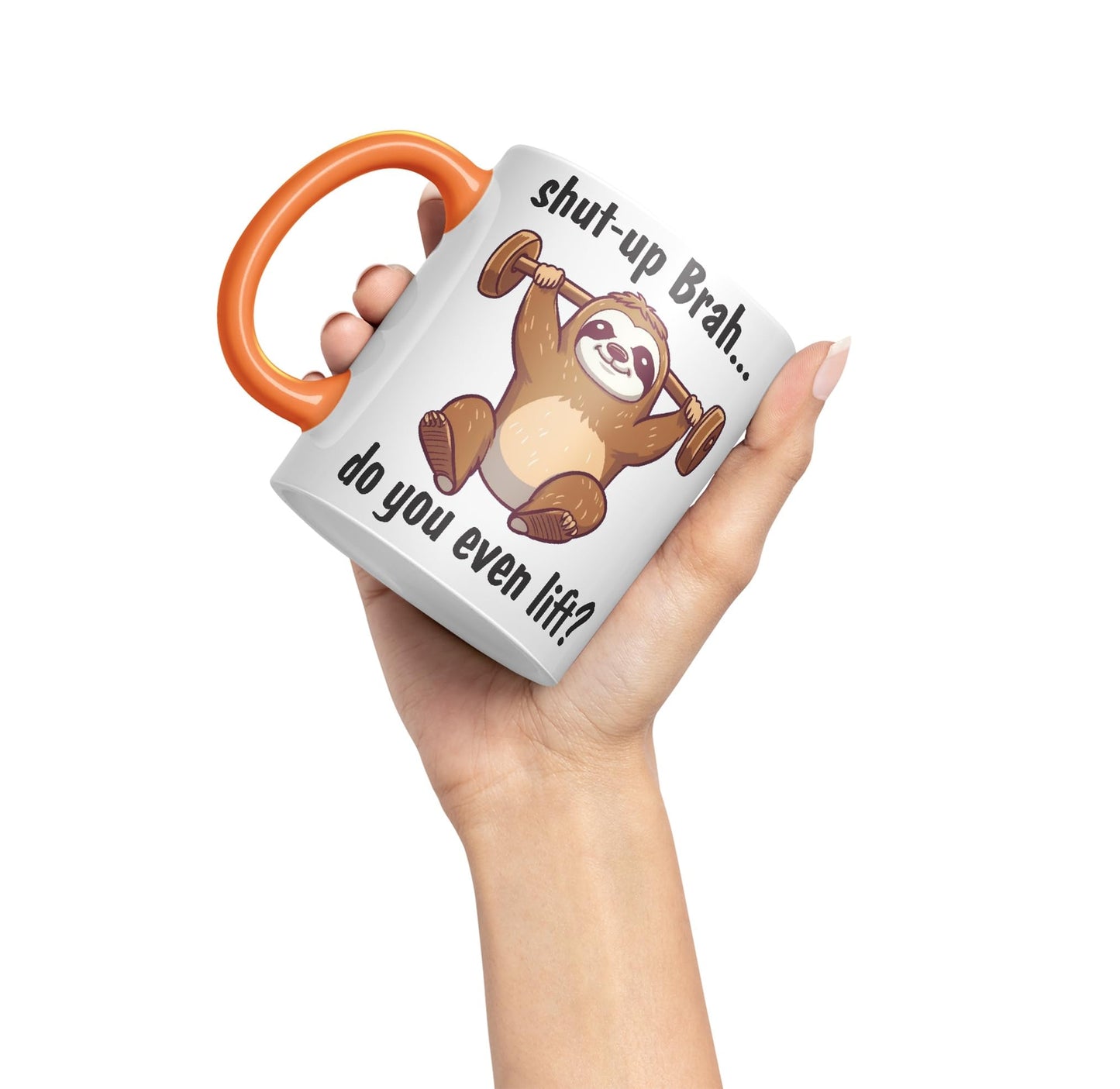 Shut-up Brah.. Do You Even Lift Sloth Gift Sarcastic Joke Ceramic Coloured Mug Cup for Tea Coffee Hot Brew 330ml 11Oz