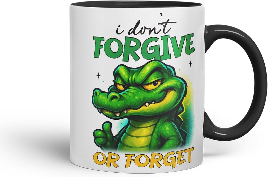 Vixar I Don't Forgive Or Forget Funny Crocodile Mug – Coloured Ceramic Mug Cup Gift, 11oz (Black)