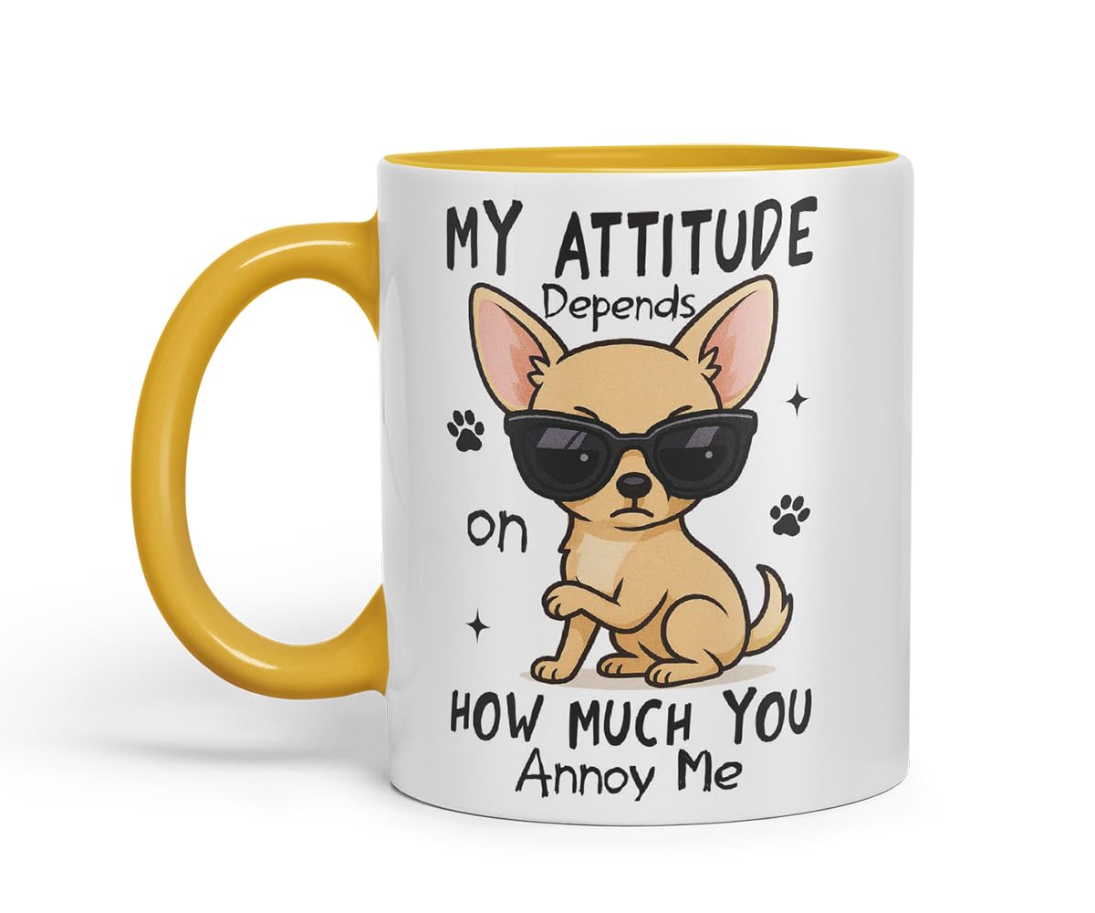 Vixar My Attitude Depends On How Much You Annoy Me Chihuahua Dog Mug – Coloured Ceramic Mug Cup Gift, 11oz (Black)