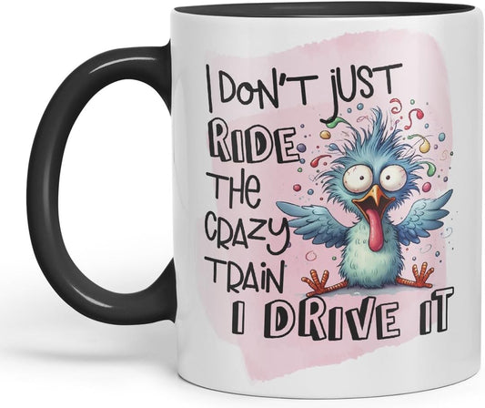 Vixar I Don’t Just Ride The Crazy Train, I Drive It – Coloured Ceramic Mug Cup Gift, 11oz (Black)
