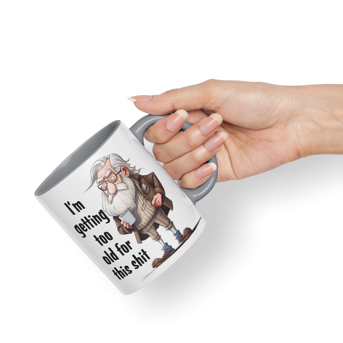 I'm Getting Too Old for This Shit Sarcastic Joke Ceramic Coloured Mug Cup for Tea Coffee Hot Brew 330ml 11Oz