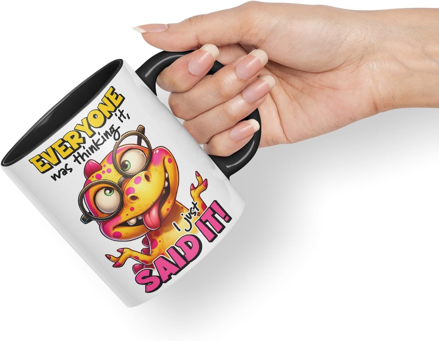 Vixar Everyone was Thinking It – I Just Said It Coloured Ceramic Mug Cup 11oz Funny Sarcastic Gift (Black)