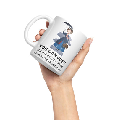 Vixar You Can Just Supercalifuckilistic Kissmyassadocious Mary Poppins Ceramic 330 ml Coloured Mug Cup Gift Tea Coffee Christmas Office Home Funny Joke