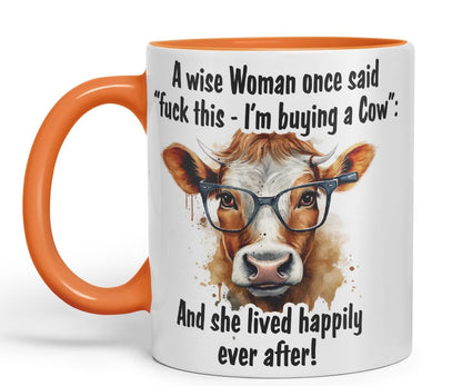 Vixar A Wise Woman Once Said I’m Buying a Cow – Coloured Ceramic Mug Cup Gift, 11oz (Black)