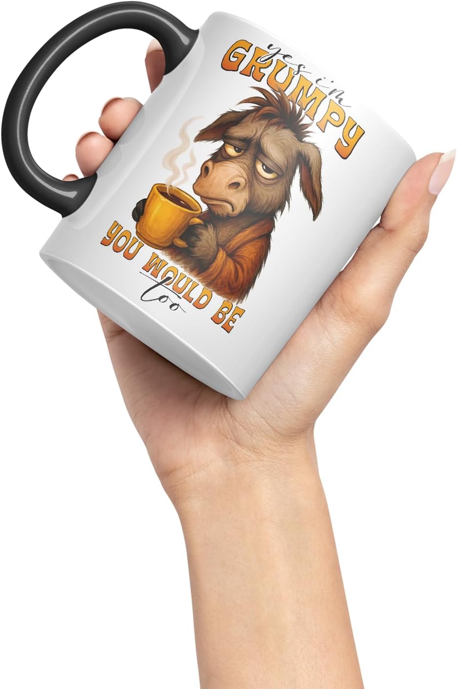 Vixar Yes I'm Grumpy You Would Be Too Funny Donkey Coffee Mug – Coloured Ceramic Mug Cup Gift, 11oz (Black)