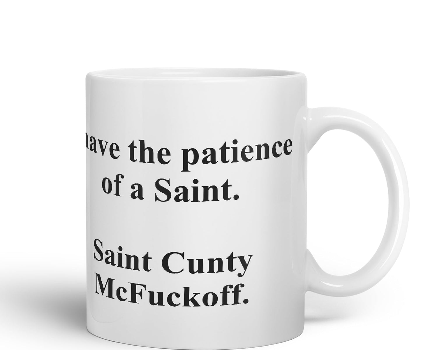 Vixar I Have The Patience of a Saint Coloured Ceramic Mug Cup Gift 330ml 11oz Work Office Tea Coffee