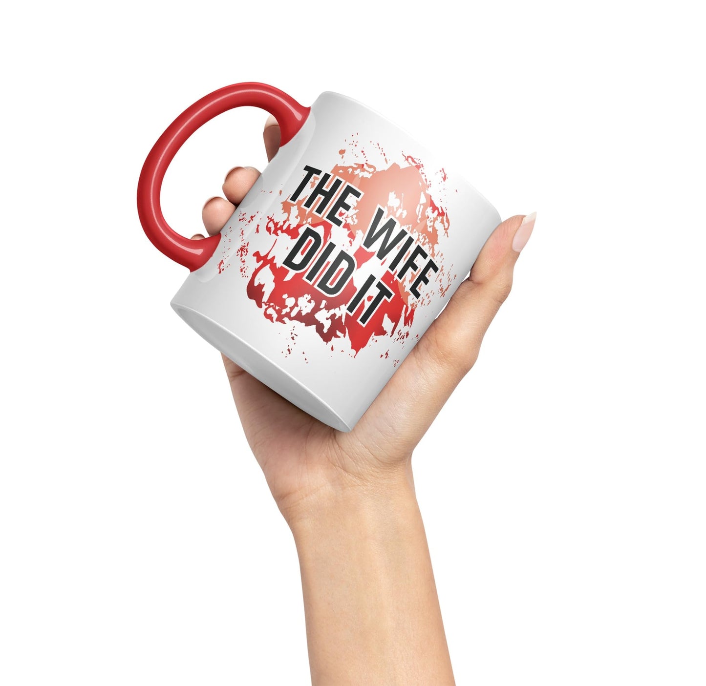 The Wife Did It Joke Sarcastic Ceramic Coloured Mug Cup for Tea Coffee Hot Brew 330ml 11Oz Gift