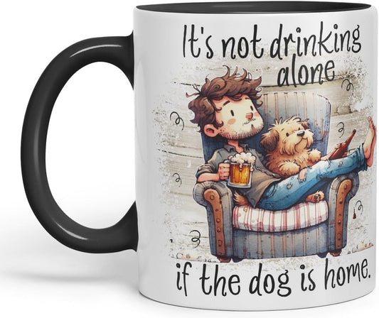 Vixar It’s Not Drinking Alone If The Dog is Home Funny Beer & Dog Coloured Mug Cup 11oz (Black)