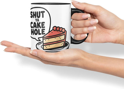 Vixar Shut Ya Cake Hole Funny Cake Mug – Coloured Ceramic Mug Cup Gift, 11oz (Black)