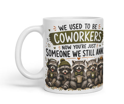 Vixar We Used to Be Coworkers Mug – Funny Coworker Leaving Colleague Goodbye Gift, 11oz (Black)