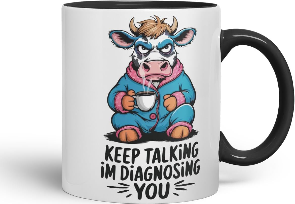 Vixar Keep Talking I’m Diagnosing You Cow Joke Coloured Ceramic Mug Cup Gift, 11oz (Black)