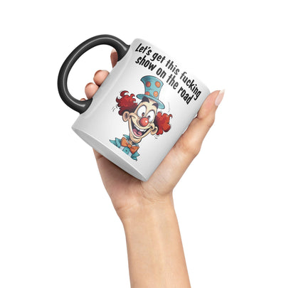 Let's get This fu.. Show on The Road Sarcastic Joke Ceramic Coloured Mug Cup for Tea Coffee Hot Brew 330ml 11 OZ