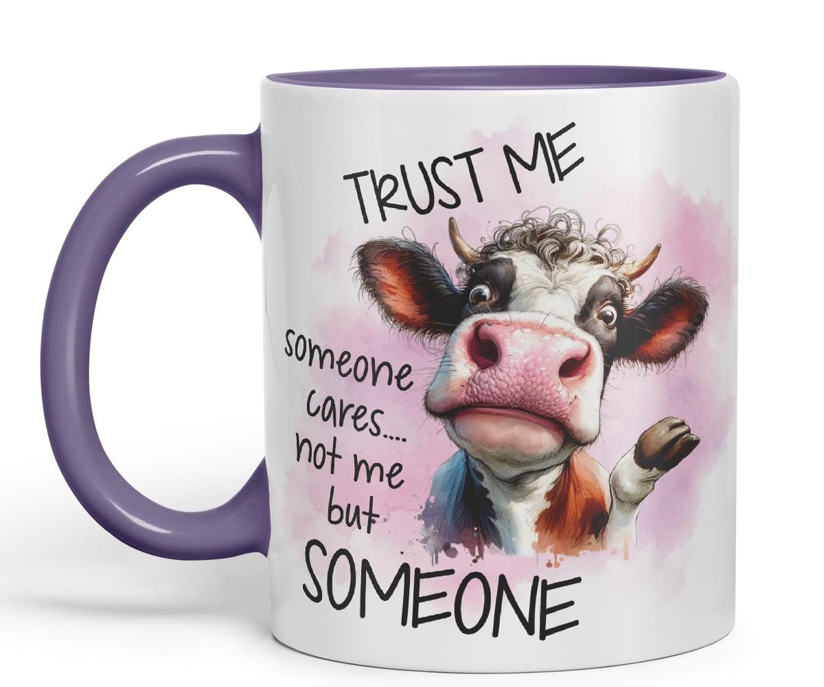 Vixar Trust Me Someone Cares Not Me But Someone Sarcastic Cow Coloured Ceramic Mug Cup Gift, 11oz (Black)
