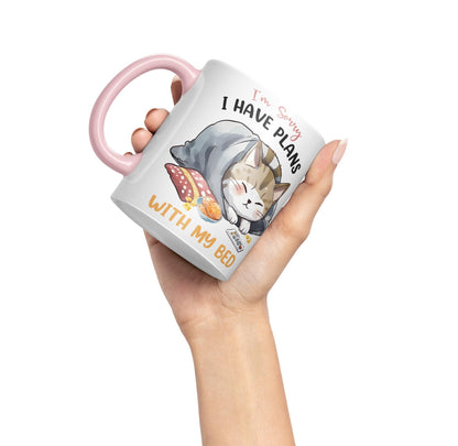 I'm Sorry, I Have Plans with My Bed, cat Sarcastic Joke Ceramic Coloured Mug Cup for Tea Coffee Hot Brew 330ml 11Oz