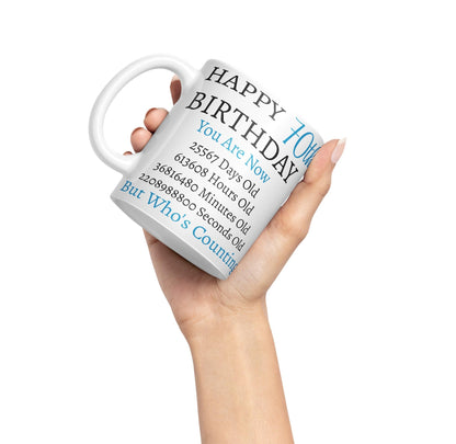 Vixar But Who's Counting Happy 70th Birthday Ceramic Coloured Mug Cup Gift Days Hours Minutes (Blue)