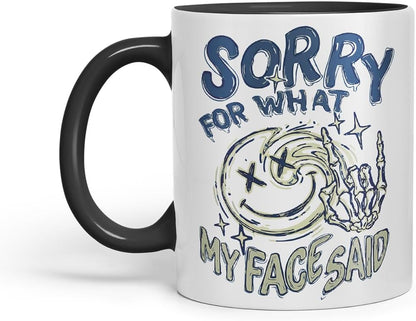 Vixar Sorry for What My Face Said Mug – Coloured Ceramic Mug Cup Gift, 11oz (Black)