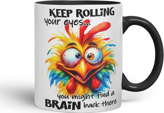 Vixar Mug with Keep Rolling Your Eyes – You Might Find a Brain Back There Coloured Ceramic Mug Cup 11oz Funny Sarcastic Gift (Black)
