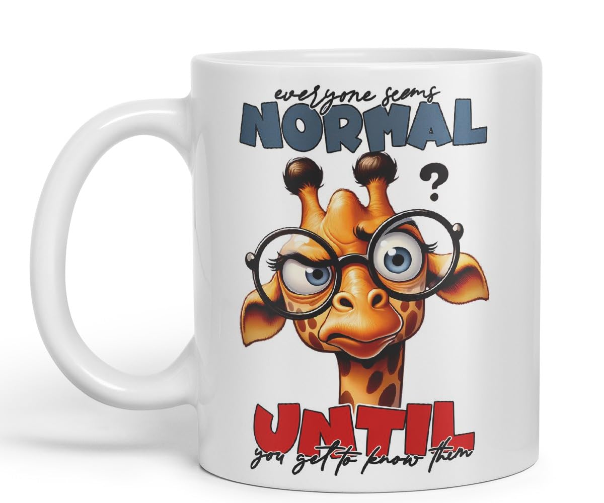 Vixar Everyone Seems Normal Until You Get to Know Them Giraffe Coloured Ceramic Mug Cup 11oz Funny Sarcastic Gift (Black)
