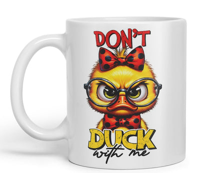 Vixar Don’t Duck with Me Coloured Ceramic Mug Cup 11oz Funny Sarcastic Gift (Black)