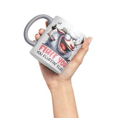 Fluff You, You Fluffin' Fluff Sheep Joke sarkasm Sarcastic Ceramic Coloured Mug Cup for Tea Coffee Hot Brew 330ml 11Oz Gift