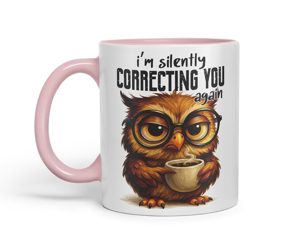 Vixar I'm Silently Correcting You Again Sarcastic Owl – Coloured Ceramic Mug Cup Gift, 11oz (Black)
