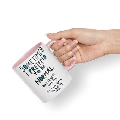 Vixar Sometimes I Pretend to be Normal Coloured Ceramic Mug Cup Gift 330ml 11oz Work Office Tea Coffee Gift